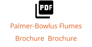 Palmer-Bowlus Flumes Brochure  Brochure